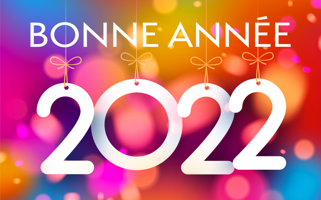 Bonne année 2022 !